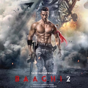 Baaghi 2 Le rebelle 2018 Movie